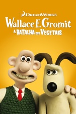 Capa do filme Wallace E Gromit A Batalha dos Vegetais (Dublado)