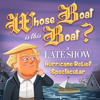 Whose Boat Is This Boat? - Whose Boat Is This Boat?: A Late Show Hurricane Relief Spectacular  artwork