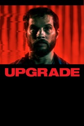 Poster for Upgrade by Leigh Whannell