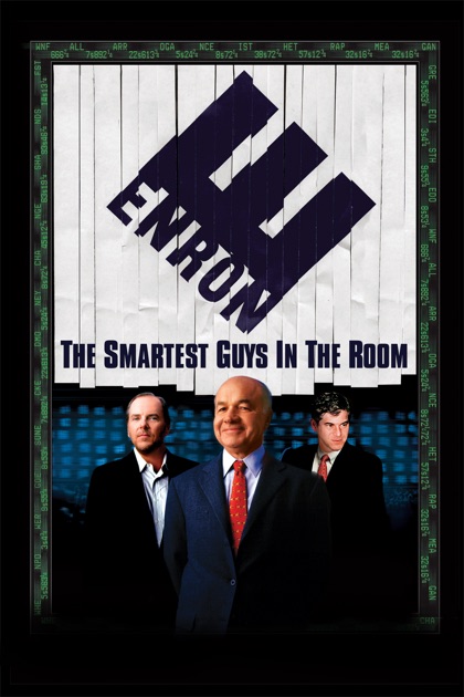 enron: the smartest guys in the room enron: the smartest guys in the room