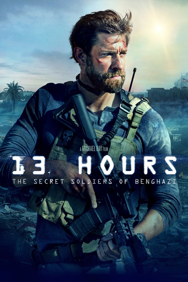 13 Hours: The Secret Soldiers of Benghazi (2016) - Film Poster