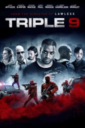 Poster for Triple 9 by John Hillcoat