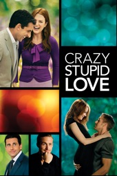 Poster for Crazy, Stupid, Love by Glenn Ficarra & John Requa