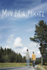 My Brother Mikael - Min Bror, Mikael - Mads Eriksen