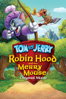 Tom and Jerry: Robin Hood and His Merry Mouse - Spike Brandt & Tony Cervone