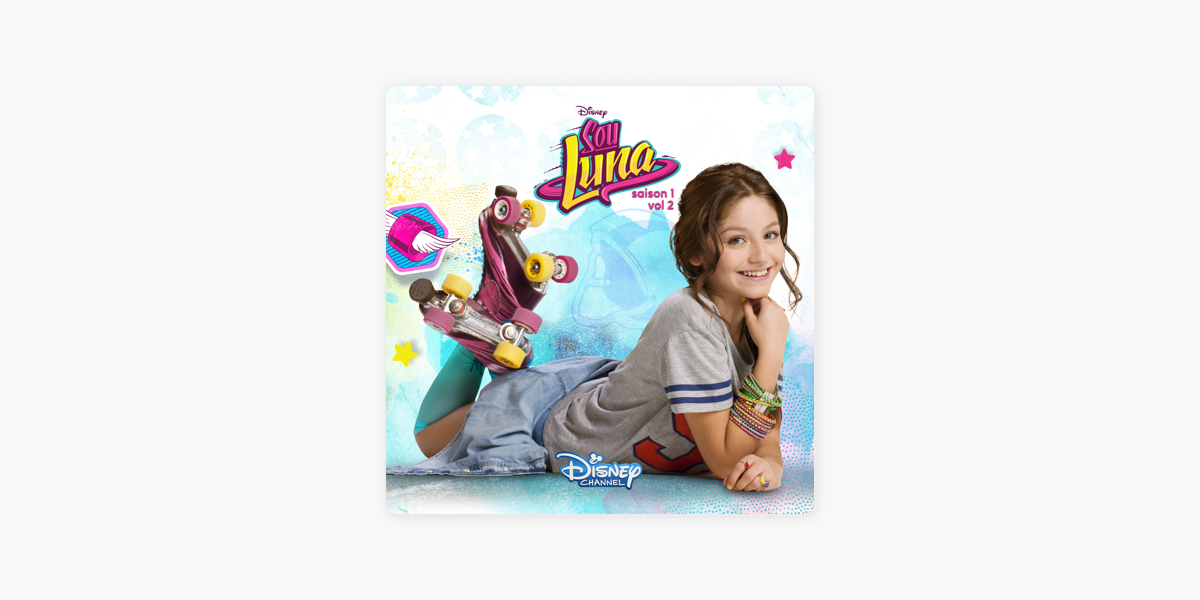 Soy Luna, Saison 1, Vol. 2 on iTunes