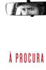 À Procura - Atom Egoyan