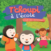 T'choupi à l'école: C'est les vacances - T'choupi à l'école