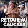 Retour au Caucase