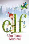 Elf: Buddy's Musical Christmas