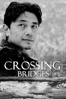Crossing Bridges - Sange Dorjee Thongdok