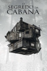 Capa do filme O Segredo da Cabana (The Cabin in the Woods) [Legendado]