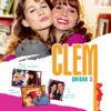 Clem, Saison 3 - Clem