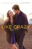 Like Crazy - Drake Doremus