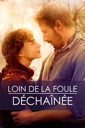 Affiche du film Loin de la foule déchainée