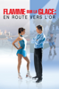 Flamme Sur la Glace : En Route Vers L'or - Sean McNamara