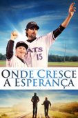Onde Cresce A Esperança