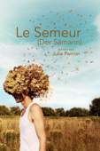 Le semeur (Der Sämann)