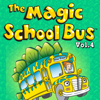 The Magic School Bus - The Magic School Bus, Vol. 4  artwork