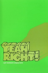 Yeah Right! - Girl Skateboards