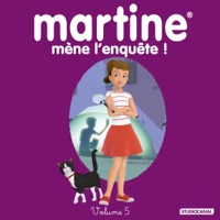 Télécharger Martine mène l'enquête, Vol. 5 Episode 4