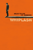 Whiplash - Damien Chazelle