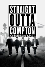 Capa do filme Straight Outta Compton: A História do N.W.A. (2015)