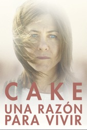 Poster for Cake Una Razón para Vivir by Daniel Barnz