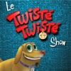 Le Twisté Twisté Show