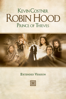 Robin Hood: Prince of Thieves (Extended Version) - Kevin Reynolds