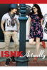 Ishk Actually - Annish Khanna