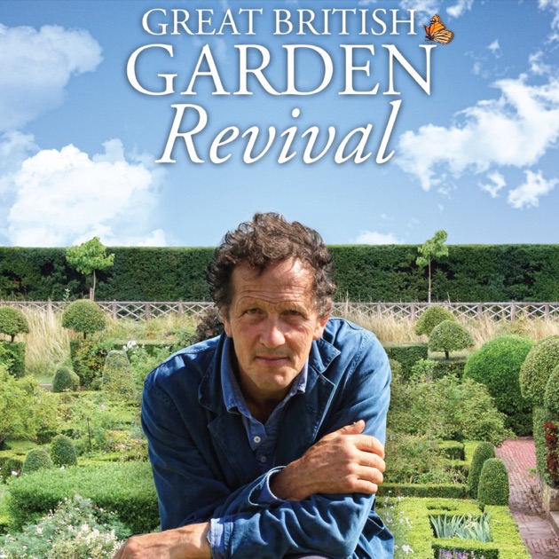 Great British Garden Revival, Series 1 on iTunes