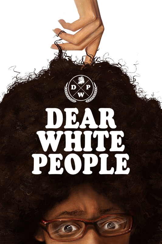 Dear White People