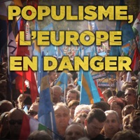 Télécharger Populisme, l'Europe en danger Episode 1