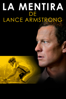 La Mentira De Lance Armstrong - Alex Gibney