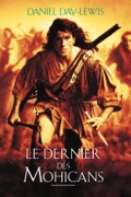 Le dernier des Mohicans (The Last of the Mohicans) [1992]