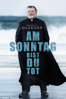 Am Sonntag bist du tot - John Michael McDonagh