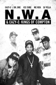 N.W.A & Eazy-E: Kings of Compton