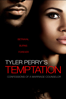 Tyler Perry's Temptation: Confessions of a Marriage Counselor - Tyler Perry