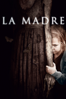 La madre [2013] - Andy Muschietti