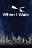 When I Walk - Jason DaSilva