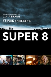 Poster for Super 8 by J.J. Abrams