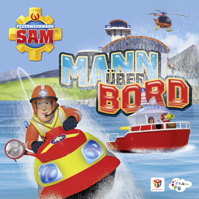 Feuerwehrmann Sam, Mann über Bord - Feuerwehrmann Sam, Mann über Bord Feuerwehrmann Sam, Mann über Bord - Feuerwehrmann Sam, Mann über Bord