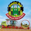 Tractor Ted, All About Harvesters - Tractor Ted