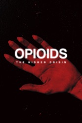 Opioids: The Hidden Crisis