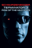 Terminator 3: Rise of the Machines
