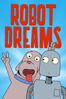 Robot Dreams - Pablo Berger