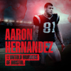 Aaron Hernandez - Aaron Hernandez and the Untold Murders of Bristol