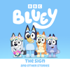 Bluey: The Sign and Other Stories - Bluey