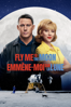 Fly Me to the Moon - Greg Berlanti